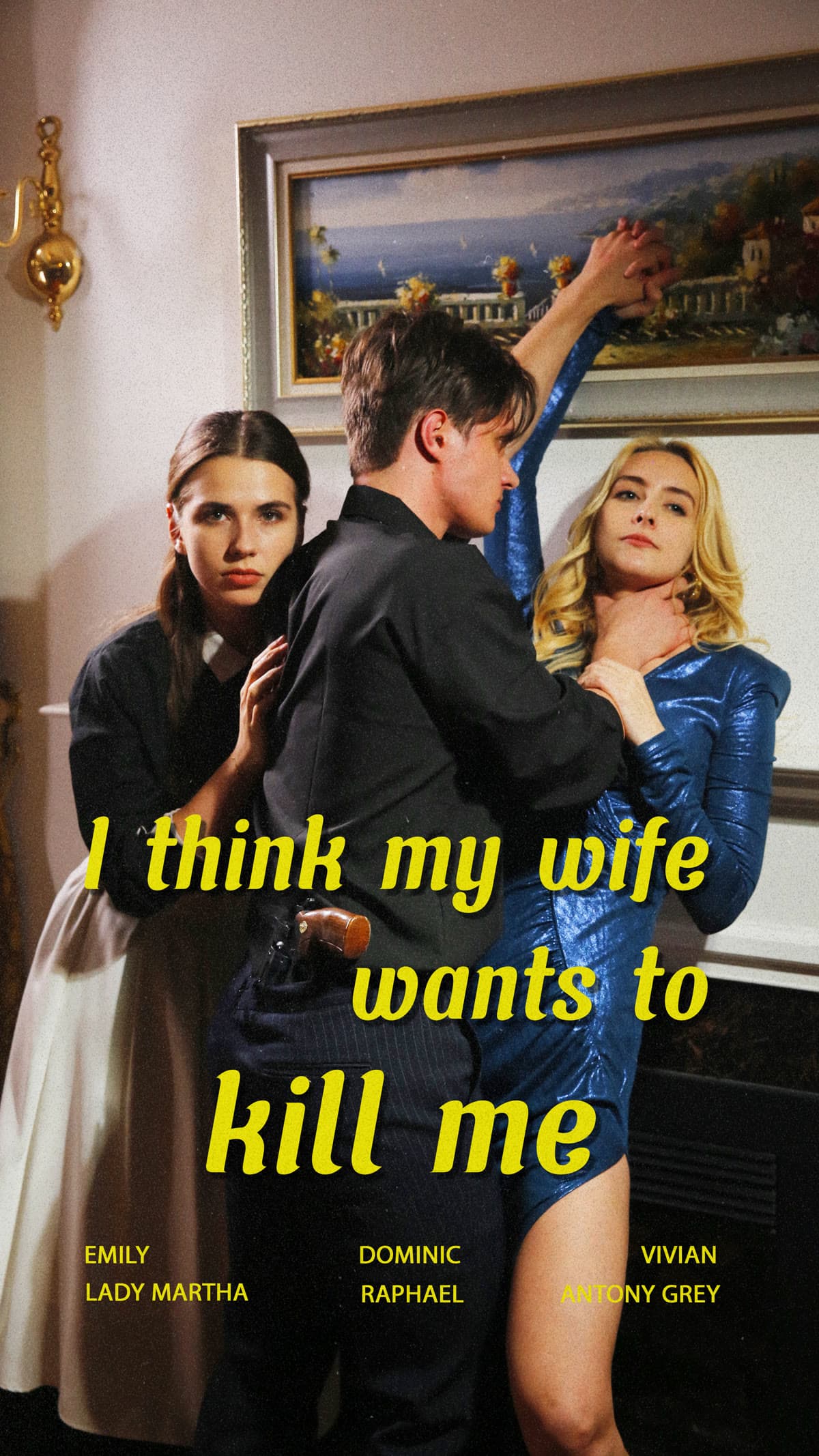 I Think My Wife Wants to Kill Me
